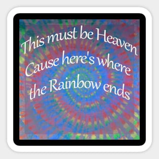 Rainbow tie dye Dead head Grateful Dead lyric St of Circumstance Sticker